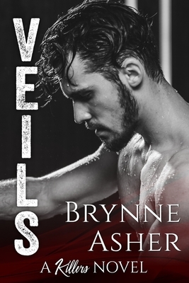 Veils: A Killers Novel Book 4 by Brynne Asher