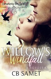 Willow's Windfall by CB Samet