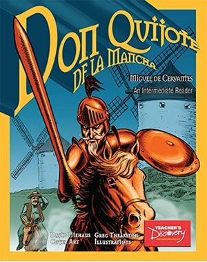 Don Quijote De La Mancha: Intermediate Graphic Reader by Miguel de Cervantes