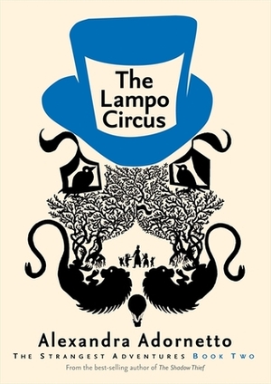 The Lampo Circus by Alexandra Adornetto