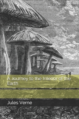 A Journey to the Interior of the Earth by Jules Verne