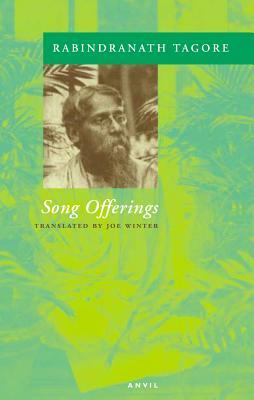 Song Offerings by Rabindranath Tagore