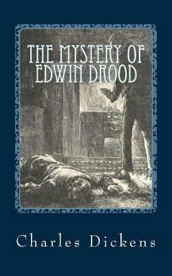 The Mystery of Edwin Drood by Charles Dickens