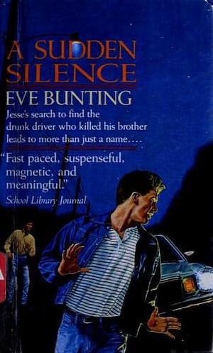 Sudden Silence by Eve Bunting