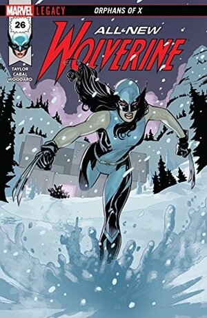 All-New Wolverine #26 by Tom Taylor, Juann Cabal, Terry Dodson