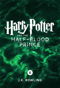 Harry Potter and the Half-Blood Prince (Enhanced Edition) by J.K. Rowling