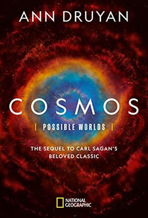 Cosmos Possible Worlds by Ann Druyan