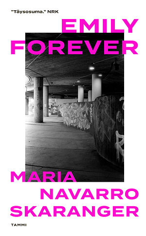 Emily Forever by Maria Navarro Skaranger