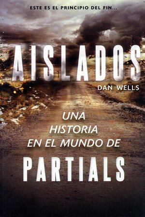 Aislados by Dan Wells