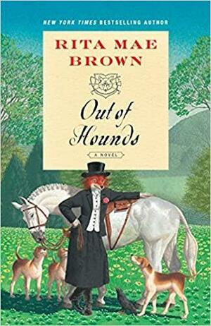 Out of Hounds by Rita Mae Brown