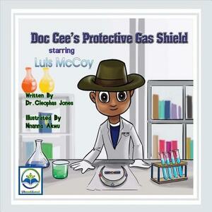 Doc Cee's Protective Gas Shield Starring Luis McCoy, Volume 14 by Cleophas Jones