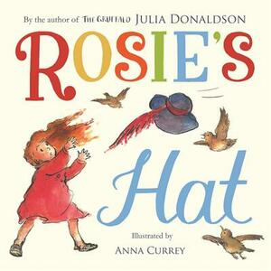 Rosie's Hat by Julia Donaldson