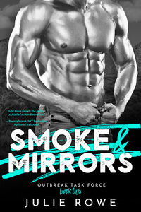 Smoke and Mirrors by Julie Rowe