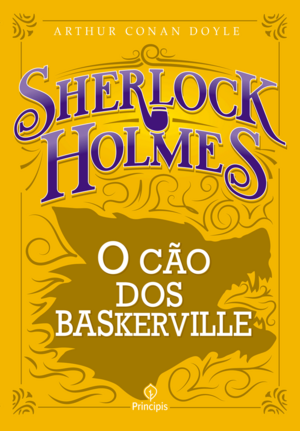 O Cão dos Baskerville by Arthur Conan Doyle