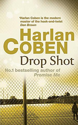 Drop Shot by Harlan Coben