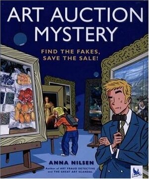 Art Auction Mystery by Anna Nilsen