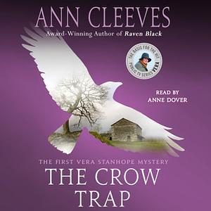 The Crow Trap by Ann Cleeves