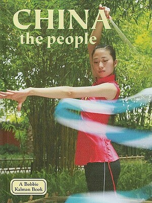 China: The People by Bobbie Kalman