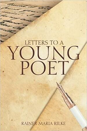 Letters to a Young Poet by Rainer Maria Rilke