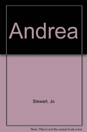 Andrea by Jo Stewart