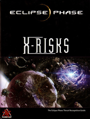 X-Risks by Jack Graham, Ross Payton, Rob Boyle, Marc Huete, Nathaniel Dean, Jason Mical, John Snead, Caleb Stok