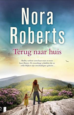 Terug naar huis by Nora Roberts