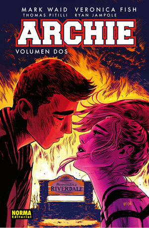 Archie, Volumen 2 by Mark Waid, Veronica Fish, Ryan Jampole, Thomas Pitilli