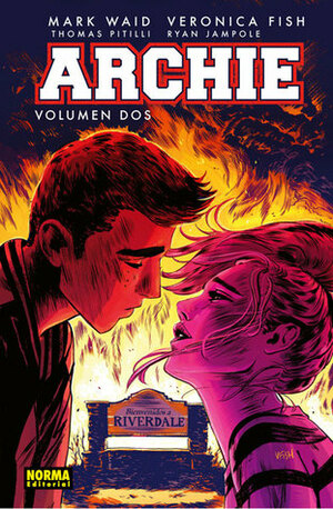 Archie, Volumen 2 by Thomas Pitilli, Veronica Fish, Ryan Jampole, Mark Waid