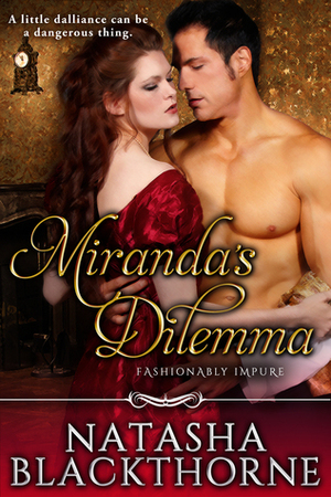 Miranda's Dilemma by Natasha Blackthorne