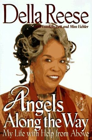 Angels along the Way by Franklin Lett, Mim Eichler, Della Reese