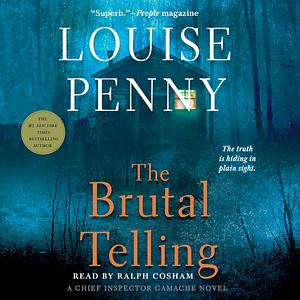 The Brutal Telling by Louise Penny