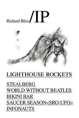 Lighthouse Rockets by Richard Bliss