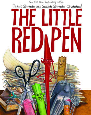 The Little Red Pen by Janet Stevens, Susan Stevens Crummel