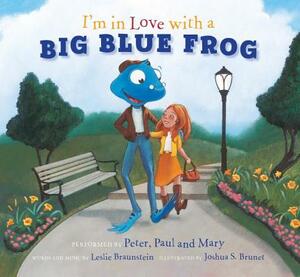 I'm in Love with a Big Blue Frog [With CD (Audio)] by 