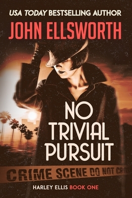 No Trivial Pursuit by John Ellsworth