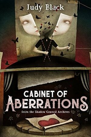 Cabinet of Aberrations: A Shadow Council Archives Novella by Judy Black