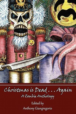 Christmas Is Dead. . .Again by 