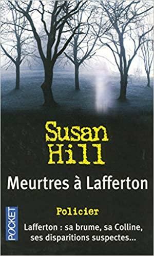 Meurtres à Lafferton by Johan-Frédérik Hel-Guedj, Susan Hill