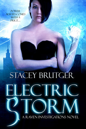 Electric Storm by Stacey Brutger