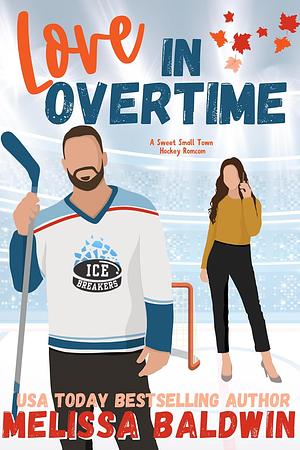 Love in Overtime by Melissa Baldwin