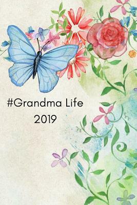 #grandma Life 2019: Beautiful Grandma by Yay Publishing