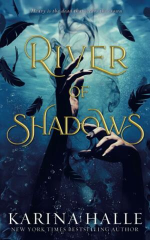 River of Shadows by Karina Halle