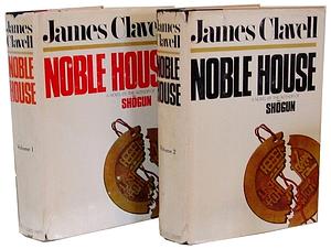 Noble House: Volume 1 & 2 by James Clavell