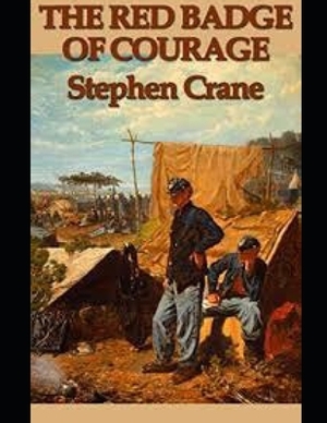 The Red Badge of Courage by Stephen Crane