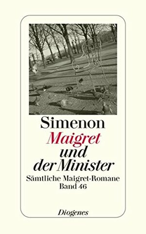 Maigret und der Minister by Georges Simenon