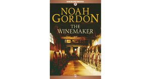 The Winemaker by Noah Gordon