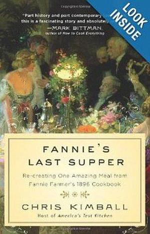 Fannie's Last Supper by Christopher Kimball, Christopher Kimball