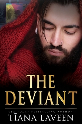 The Deviant by Tiana Laveen