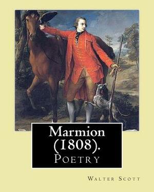 Marmion (1808).By: Walter Scott, introduction By: William Stewart Rose: (Poetry), William Stewart Rose (1775 - 1843) was a British poet, by Walter Scott, William Stewart Rose