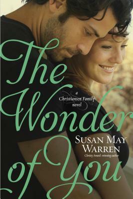 The Wonder of You by Susan May Warren